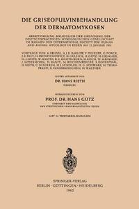 Die Griseofulvinbehandlung der Dermatomykosen edito da Springer Berlin Heidelberg