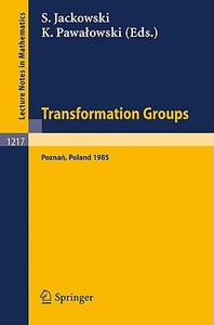 Transformation Groups Poznan 1985 edito da Springer Berlin Heidelberg