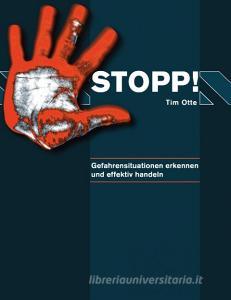 Stopp! di Tim Otte edito da Books on Demand