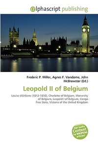 Leopold Ii Of Belgium edito da Vdm Publishing House