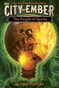 The People of Sparks di Jeanne Duprau edito da RANDOM HOUSE