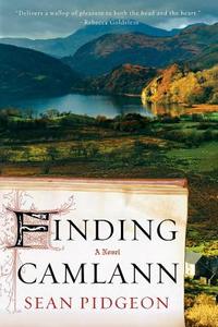 Finding Camlann - A Novel di Sean Pidgeon edito da W. W. Norton & Company