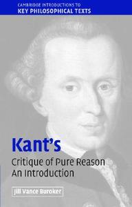 Kant's Critique of Pure Reason di Jill Vance Buroker edito da Cambridge University Press