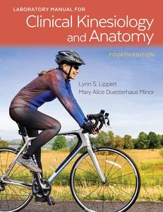Laboratory Manual for Clinical Kinesiology and Anatomy (Revised) di Lynn S. Lippert, Mary Alice Duesterhaus Minor edito da F A DAVIS CO