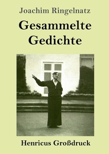 Gesammelte Gedichte (Großdruck) di Joachim Ringelnatz edito da Henricus