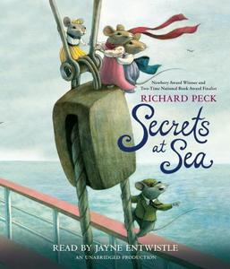 Secrets at Sea di Richard Peck edito da Listening Library (Audio)