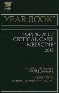 Year Book Of Critical Care Medicine 2010 di R. Phillip Dellinger edito da Elsevier - Health Sciences Division