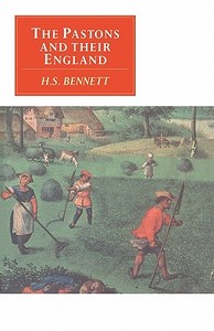 The Pastons and Their England di H. S. Bennett edito da Cambridge University Press