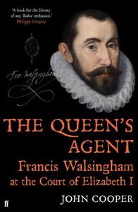 The Queen's Agent di John Cooper edito da Faber & Faber