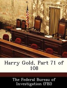 Harry Gold, Part 71 Of 108 edito da Bibliogov