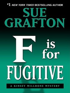 F Is for Fugitive di Sue Grafton edito da Thorndike Press