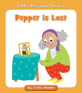 Pepper Is Lost di Cecilia Minden edito da CHERRY BLOSSOM PR