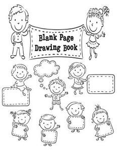 Blank Page Drawing Book: 8.5 X 11, 120 Unlined Blank Pages for Unguided Doodling, Drawing, Sketching & Writing di Dartan Creations edito da Createspace Independent Publishing Platform