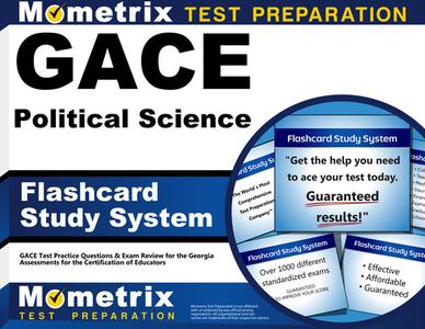 Gace Political Science Flashcard Study System: Gace Test Practice Questions and Exam Review for the Georgia Assessments for the Certification of Educa di Gace Exam Secrets Test Prep Team edito da Mometrix Media LLC
