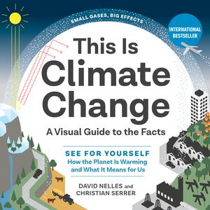 This Is Climate Change di David Nelles, Christian Serrer edito da EXPERIMENT