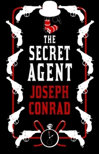 The Secret Agent di Joseph Conrad edito da Alma Books Ltd