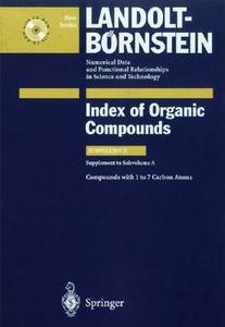 Compounds with 1 to 7 Carbon Atom (Supplement to Subvolume A) di C. Bauhofer, V. VILL, P. Weigner edito da Springer