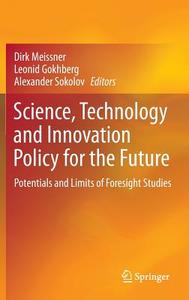 Science, Technology and Innovation Policy for the Future edito da Springer-Verlag GmbH