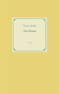 Der Prozess di Franz Kafka edito da Books on Demand
