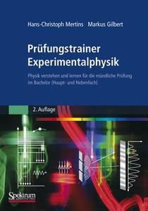 Prufungstrainer Experimentalphysik di Hans-Christoph Mertins, Markus Gilbert edito da Spektrum Akademischer Verlag