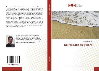 De l'espace au littoral di Philippe Larroudé edito da Editions universitaires europeennes EUE