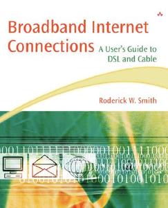 Broadband Internet Connections di Roderick W. Smith edito da Pearson Education (US)