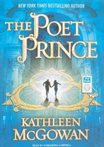 The Poet Prince di Kathleen McGowan edito da Tantor Media Inc