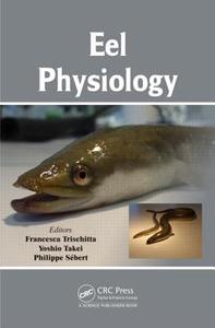 Eel Physiology edito da Taylor & Francis Inc