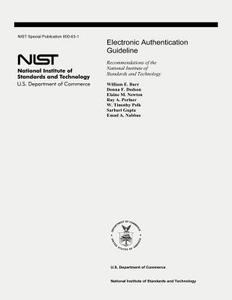 Electronic Authentication Guideline: Recommendations of the National Institute of Standards and Technology (Special Publication 800-63-1) di William E. Burr, Donna F. Dodson, Elaine M. Newton edito da Createspace