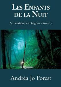 Les Enfants de la Nuit di Andréa Jo Forest edito da Books on Demand