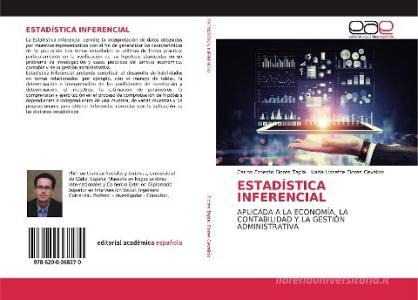 ESTADÍSTICA INFERENCIAL di Carlos Ernesto Flores Tapia, Karla Lissette Flores Cevallos edito da EAE