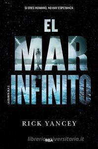 El Mar Infinito di Richard Yancey edito da MOLINO