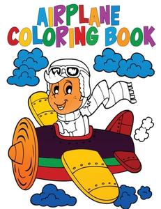 Airplane Coloring Book di Norea Dahlberg edito da Norea Dahlberg