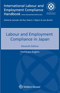 Labour And Employment Compliance In Japan di Yoshikazu Sugino edito da Kluwer Law International