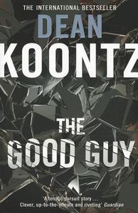The Good Guy di Dean Koontz edito da HarperCollins Publishers