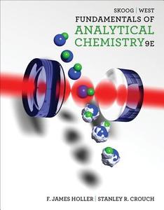 Fundamentals of Analytical Chemistry di Stanley Crouch, Donald West, F Holler, Douglas A. Skoog edito da Cengage Learning, Inc