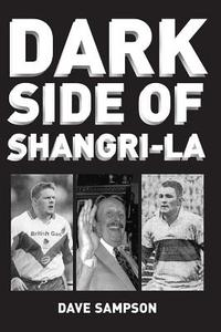 Dark Side of Shangri-La di MR Dave Sampson edito da Createspace
