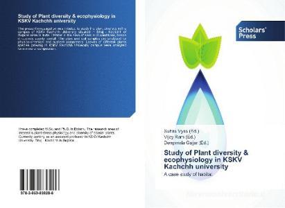 Study of Plant diversity & ecophysiology in KSKV Kachchh university edito da SPS