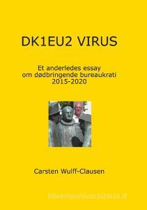 DK1EU2 VIRUS di Carsten Wulff-Clausen edito da Books on Demand