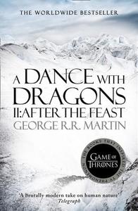 A Song of Ice and Fire 05. A Dance with Dragons Part 2. After the Feast di George R. R. Martin edito da Harper Collins Publ. UK