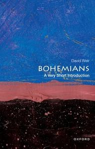 Bohemians: A Very Short Introduction di David Weir edito da Oxford University Press Inc