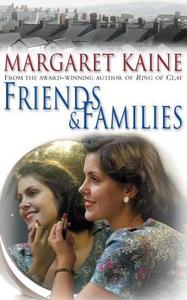 FRIENDS & FAMILIES REV/E di Margaret Kaine edito da HODDER & STOUGHTON