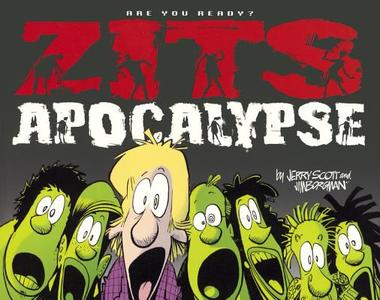 Zits Apocalypse: Are You Ready? di Jerry Scott, Jim Borgman edito da Turtleback Books
