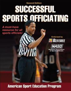 Successful Sports Officiating di American Sport Education Program, Asep edito da HUMAN KINETICS PUB INC