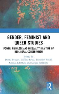 Gender, Feminist And Queer Studies edito da Taylor & Francis Ltd