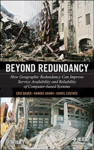 Beyond Redundancy di Eric Bauer, Randee Adams, Daniel Eustace edito da WILEY