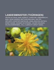Landesminister (Thüringen) di Quelle Wikipedia edito da Books LLC, Reference Series