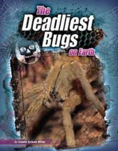 The Deadliest Bugs On Earth di Erika L. Shores edito da Capstone Global Library Ltd