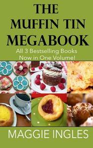 Muffin Tin Megabook di Maggie Ingles edito da Createspace