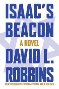 Isaac's Beacon di David L. Robbins edito da POST HILL PR